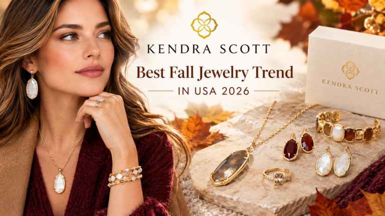 Kendra Scott jewellery fall jewelry trends 2026